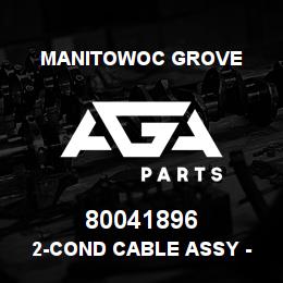 80041896 Manitowoc Grove 2-COND CABLE ASSY - 16 GA | AGA Parts