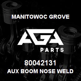 80042131 Manitowoc Grove AUX BOOM NOSE WELD | AGA Parts