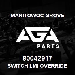 80042917 Manitowoc Grove SWITCH LMI OVERRIDE (KEYED) | AGA Parts