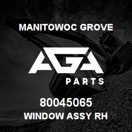 80045065 Manitowoc Grove WINDOW ASSY RH | AGA Parts