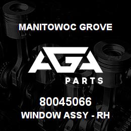 80045066 Manitowoc Grove WINDOW ASSY - RH | AGA Parts