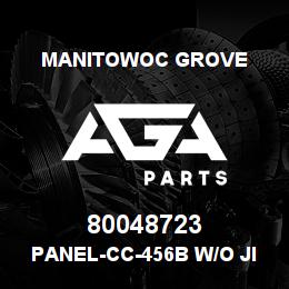80048723 Manitowoc Grove PANEL-CC-456B W/O JIB | AGA Parts