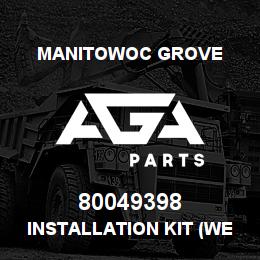 80049398 Manitowoc Grove INSTALLATION KIT (WEBASTO) | AGA Parts
