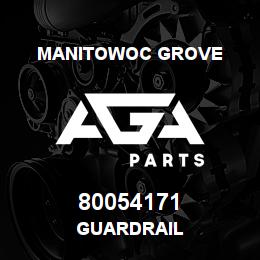 80054171 Manitowoc Grove GUARDRAIL | AGA Parts