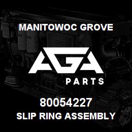 80054227 Manitowoc Grove SLIP RING ASSEMBLY | AGA Parts