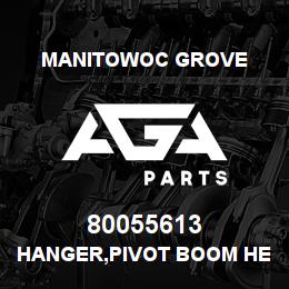 80055613 Manitowoc Grove HANGER,PIVOT BOOM HEAD | AGA Parts