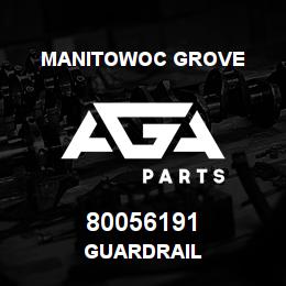 80056191 Manitowoc Grove GUARDRAIL | AGA Parts