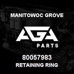 80057983 Manitowoc Grove RETAINING RING | AGA Parts