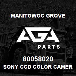 80058020 Manitowoc Grove SONY CCD COLOR CAMERA | AGA Parts