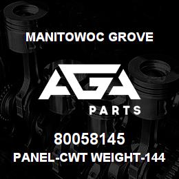 80058145 Manitowoc Grove PANEL-CWT WEIGHT-14400LB | AGA Parts