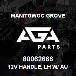 80062666 Manitowoc Grove 12V HANDLE, LH W/ AUX. HOIST | AGA Parts