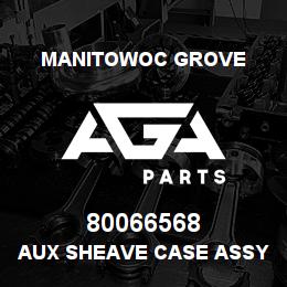 80066568 Manitowoc Grove AUX SHEAVE CASE ASSY | AGA Parts
