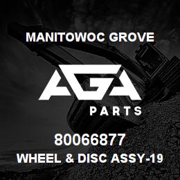 80066877 Manitowoc Grove WHEEL & DISC ASSY-19.50 X 25.0 | AGA Parts