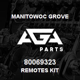 80069323 Manitowoc Grove REMOTES KIT | AGA Parts