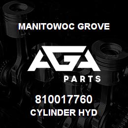 810017760 Manitowoc Grove CYLINDER HYD | AGA Parts