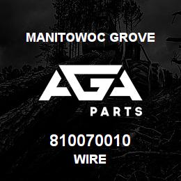 810070010 Manitowoc Grove WIRE | AGA Parts