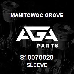 810070020 Manitowoc Grove SLEEVE | AGA Parts