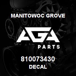 810073430 Manitowoc Grove DECAL | AGA Parts