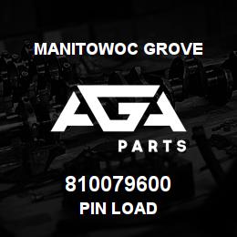 810079600 Manitowoc Grove PIN LOAD | AGA Parts