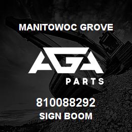 810088292 Manitowoc Grove SIGN BOOM | AGA Parts