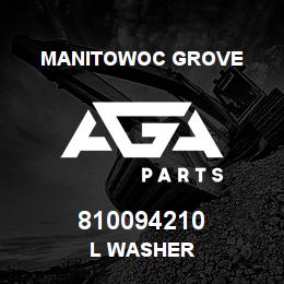 810094210 Manitowoc Grove L WASHER | AGA Parts