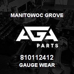 810112412 Manitowoc Grove GAUGE WEAR | AGA Parts