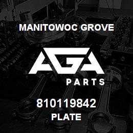 810119842 Manitowoc Grove PLATE | AGA Parts