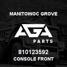 810123592 Manitowoc Grove CONSOLE FRONT | AGA Parts