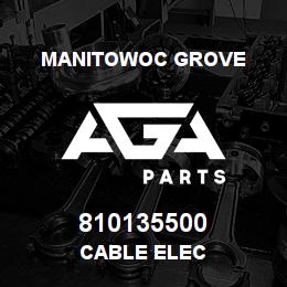 810135500 Manitowoc Grove CABLE ELEC | AGA Parts