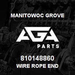 810148860 Manitowoc Grove WIRE ROPE END | AGA Parts