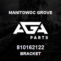 810162122 Manitowoc Grove BRACKET | AGA Parts