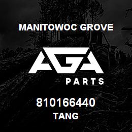 810166440 Manitowoc Grove TANG | AGA Parts