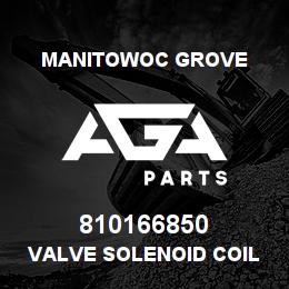 810166850 Manitowoc Grove VALVE SOLENOID COIL | AGA Parts