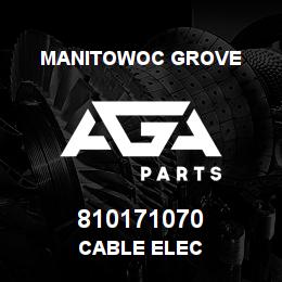 810171070 Manitowoc Grove CABLE ELEC | AGA Parts