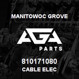 810171080 Manitowoc Grove CABLE ELEC | AGA Parts