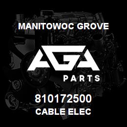 810172500 Manitowoc Grove CABLE ELEC | AGA Parts