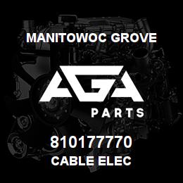 810177770 Manitowoc Grove CABLE ELEC | AGA Parts