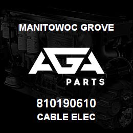 810190610 Manitowoc Grove CABLE ELEC | AGA Parts