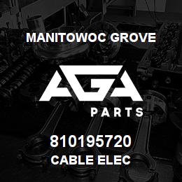 810195720 Manitowoc Grove CABLE ELEC | AGA Parts