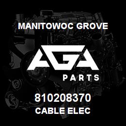 810208370 Manitowoc Grove CABLE ELEC | AGA Parts