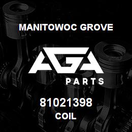 81021398 Manitowoc Grove COIL | AGA Parts
