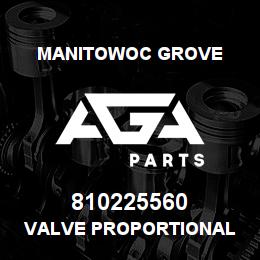 810225560 Manitowoc Grove VALVE PROPORTIONAL | AGA Parts