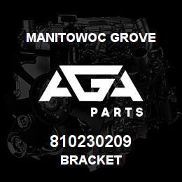 810230209 Manitowoc Grove BRACKET | AGA Parts