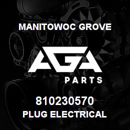 810230570 Manitowoc Grove PLUG ELECTRICAL | AGA Parts