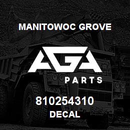 810254310 Manitowoc Grove DECAL | AGA Parts