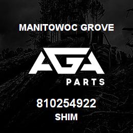 810254922 Manitowoc Grove SHIM | AGA Parts
