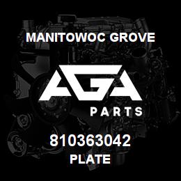 810363042 Manitowoc Grove PLATE | AGA Parts