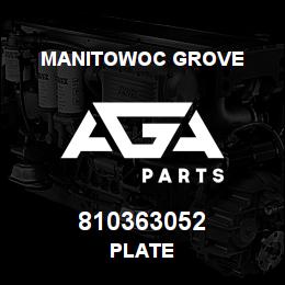 810363052 Manitowoc Grove PLATE | AGA Parts