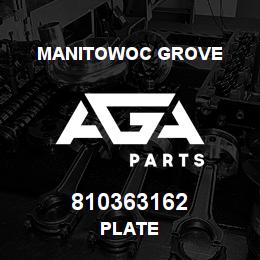 810363162 Manitowoc Grove PLATE | AGA Parts