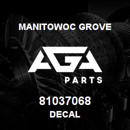 81037068 Manitowoc Grove DECAL | AGA Parts